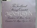 SAX 2558. THE JUILLIARD STRING QUARTET - MENDELSSOHN QUARTET NO.2 & 3 - UK 1ST
