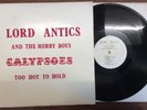 LORD ANTICS And The Merry Boys - Calypso Too Hot to Hold - Studio One Private LP