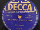 Decca 7213 JESSE JAMES Southern Casey Jones  E 78 rpm BARREL HOUSE