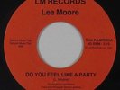 Modern Soul Boogie 45 - Lee Moore - Do You Feel Like A Party - LM - VG+ mp3
