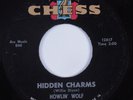 R&B Blues 45 HOWLIN' WOLF Hidden Charms CHESS HEAR