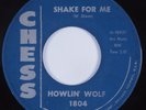 R&B Rocker/Blues 45 HOWLIN' WOLF Shake For Me CHESS HEAR