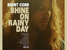 Cobb, Brent - Shine On Rainy Day Vinyl LP2  NEU