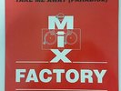 Mix Factory ?– Take Me Away (Paradise) 12