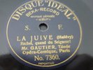 GAUTIER la juive - le trouvere  / DISQUE IDEAL