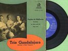 TRIO GUADALAJARA / Pepita De Mallorca / ODEON DSOE 16.149 Pr Spain 1958 EP VG