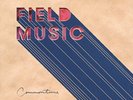 FIELD MUSIC-COMMONTIME (OGV) (DLCD)  (UK IMPORT)  VINYL LP NEW