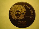 UK BLACK WAX 2-SUSAN CADOGAN-LOVE MY LIFE/MR VIBES-LOVE VIBES- EX