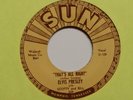 45 RPM  Elvis Presley SUN 209 That's All Right / Blue Moon Of Kentucky RE NM