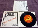 THE DICKS, HATE THE POLICE/LIFETIME PROBLEMS/ALL NIGHT FEVER 1980 3 TRACK 45.