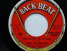 JIMMY WASHINGTON 45 You Oughta See My Baby / My One Sin BACK BEAT Soul Jr973