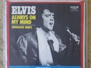 ELVIS PRESLEY Always On My Mind/Separate Ways 7