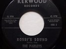 RONNIE AND THE PARLEYS 45 Am I in Love / Rossi's Sound KERWOOD Soul Jr972