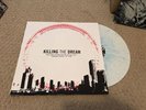 Killing The Dream 