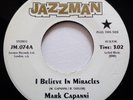 MARK CAPANNI I Believe In Miracles VINYL 45 Northern Soul Jackson Sisters Record