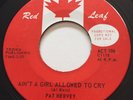 NORTHERN SOUL Pat Hervey AIN'T A GIRL ALLOWED TO CRY Red Leaf 45 rare Canadian
