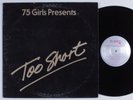 TOO SHORT Don't Stop Rappin' 75 GIRLS EP