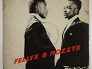 Fellyx & Mozzyx 