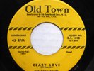 ROYALTONES 45 Crazy love / Never let me go OLD TOWN VG++ Doowop PJ199