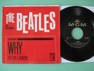 BEATLES  VINTAGE 45 - WHY  /  CRY FOR A SHADOW -  MGM K13227 W/ PICTURE SLEEVE