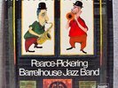 PEARCE PICKERING BARRELHOUSE JAZZ BAND 1977 Rare OZ DIXIELAND JAZZ SWAGGIE 2 LP