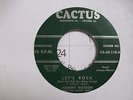 JOHNNY WATSON & His Night Owls Let's Rock/I'm Not Crazy CACTUS 118 ROCKABILLY