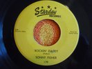 SONNY FISHER Rockin' Daddy 45 rpm STARDAY 1955 Rockabilly Original