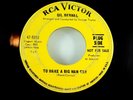Gil Bernal - Soul Promo 45 RPM RCA - To Make A Big Man Cry / Love A Poor Boy  F1