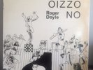 Roger Doyle Oizzo No lp Original pressing NWW Experimental Avant DIY Electronic