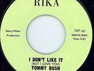 NORTHERN SOUL - TOMMY BUSH - I DON'T LIKE IT - RIKA LABEL - RI