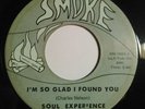 Soul Experience I'm so glad I found you Smoke 1002 modern soul  45rpm hear