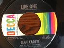JEAN CARTER 'LIKE ONE / THAT BOY AIN'T NO GOOD' DECCA RECORDS RARE NORTHERN SOUL