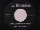DARIO & INFERNO: I'm Not Gonna Be Takin' In Again / Brother, Where Are You 45 (