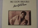 1 LP  BIG LEON BROOKS   Let's Go To Town   1982