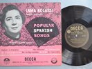 DECCA LW 5143 IRMA KOLASSI POPULAR SPANISH SONGS 1954 UK 10