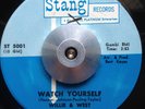 SWEET/DEEP SOUL 45 Willie & West - Watch Yourself / Always Lovers (Stang) HEAR