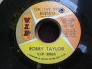 BOBBY TAYLOR Oh, I've Been Bless'd VIP MOTOWN 45 HEAR Blackmail NORTHERN SOUL