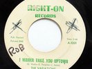 THE VARIATIONS-I WANNA TAKE YOU UPTOWN ON RIGHT-ON RARE NORTHERN 45-VG+ HEAR