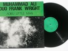 MUHAMMAD ALI and FRANK WRIGHT adieu little man