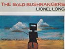 Lionel Long - The Bold Bushrangers, Vol 1, Songs of Wild Colonial Days LP + CD-R