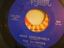 THE OLYMPICS - MINE EXCLUSIVELY / SECRET AGENTS - MIRWOOD