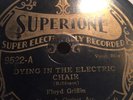 78 rpm Blues Supertone Record 9522 Floyd Griffin; Dying In The Electric Chair