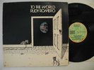 RUDY ROMERO To The World LP 1972 US Tumbleweed  George Harrison EX-