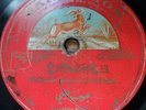 arabic 78 RPM-EL SHEIKH AHMED EL SCHEIKH-garahta kalbi 1 & 2 -baidaphon france