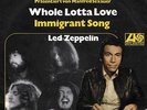 LED ZEPPELIN: Whole Lotta Love / Immigrant Song (rare 1972 German-only 7