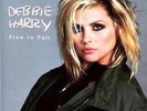 DEBBIE HARRY “Free to Fall” UK (45 RPM) 7” vinyl record w/ picture sleeve MINT