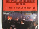 The Phantom Brothers  Chicago/It ain't necessarily so