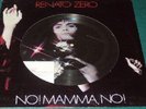 picture disc lmt edt num Renato Zero No  Mamma, No  RCA ‎ PL 75221 sigillato