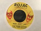 The Third Guitar - Baby Don't Cry / Don't Take Your Love From Me - Rare NM 45