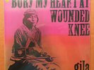 GILA-BURY MY HEART AT WOUNDED KNEE GERMANY REISSUE SEALED KRAUTROCK